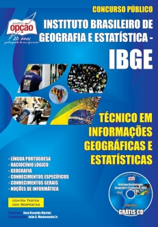 Apostila para Concurso do IBGE-NÍVEL MÉDIO: TÉCNICO EM INFORMAÇÕES GEOGRÁFICAS E ESTATÍSTICAS